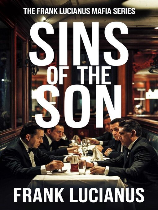 Title details for Sins of the Son by Frank Lucianus - Available